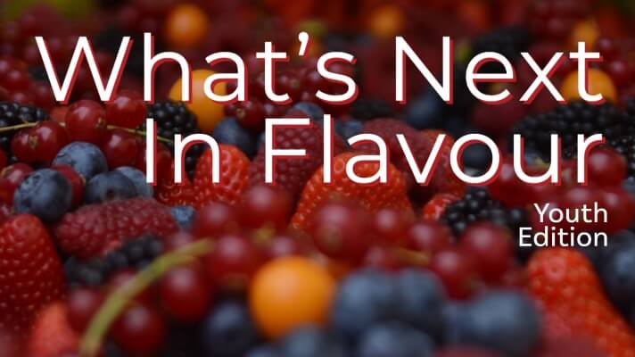 What's next in flavour- youth edition header image on berry background.